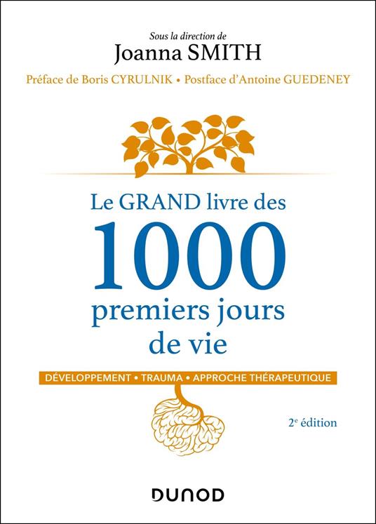 Le GRAND livre des 1000 premiers jours de vie - 2e éd.