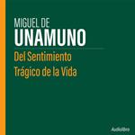 Del Sentimiento Tra´gico de la Vida
