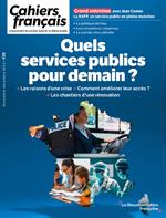 Cahiers français : Quels services publics pour demain ? - n°436