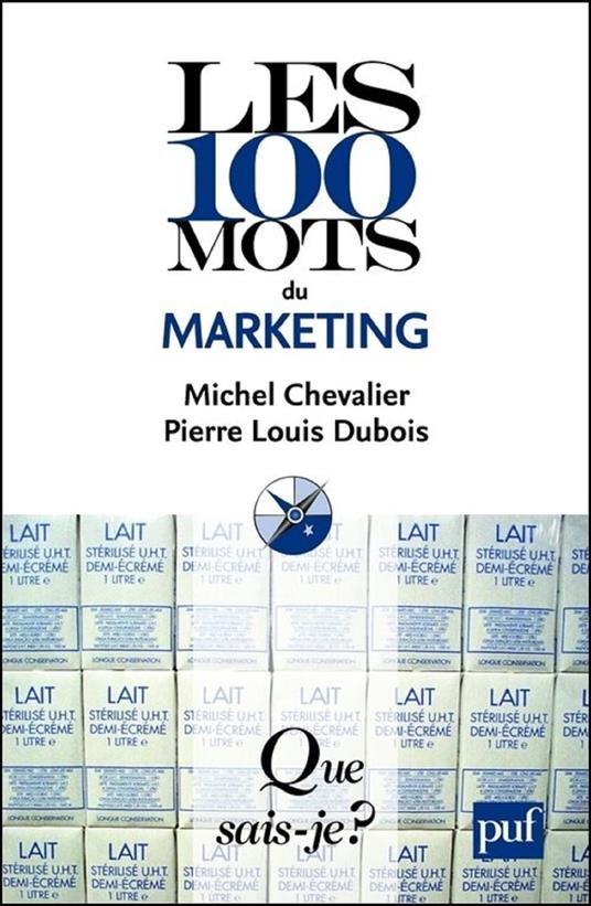 Les 100 mots du marketing
