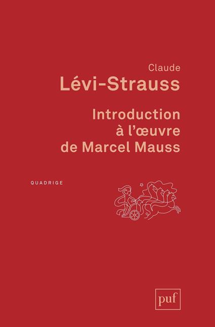 Introduction à l'œuvre de Marcel Mauss
