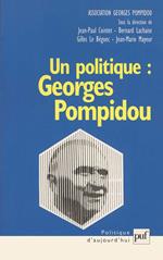 Un politique : Georges Pompidou
