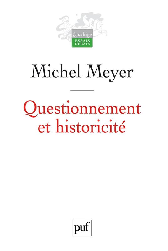 Questionnement et historicité