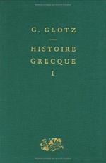 Histoire grecque. Tome 1