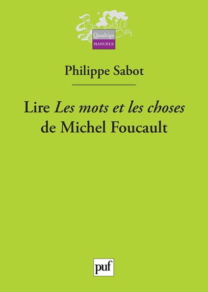 Lire « Les mots et les choses » de Michel Foucault