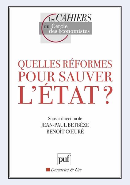 Quelles réformes pour sauver l'État ?