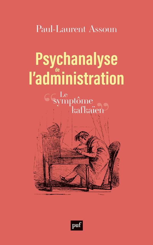 Psychanalyse de l'administration