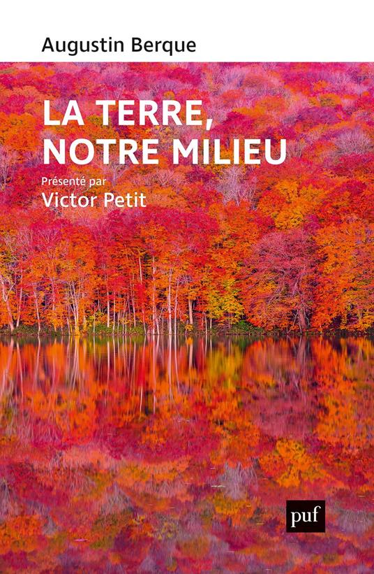 La terre, notre milieu
