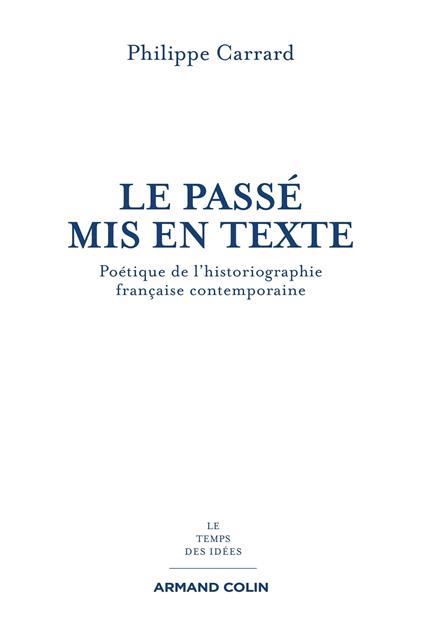 Le passé mis en texte