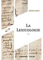 La lexicologie - 3e éd.