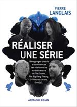 Réaliser une série