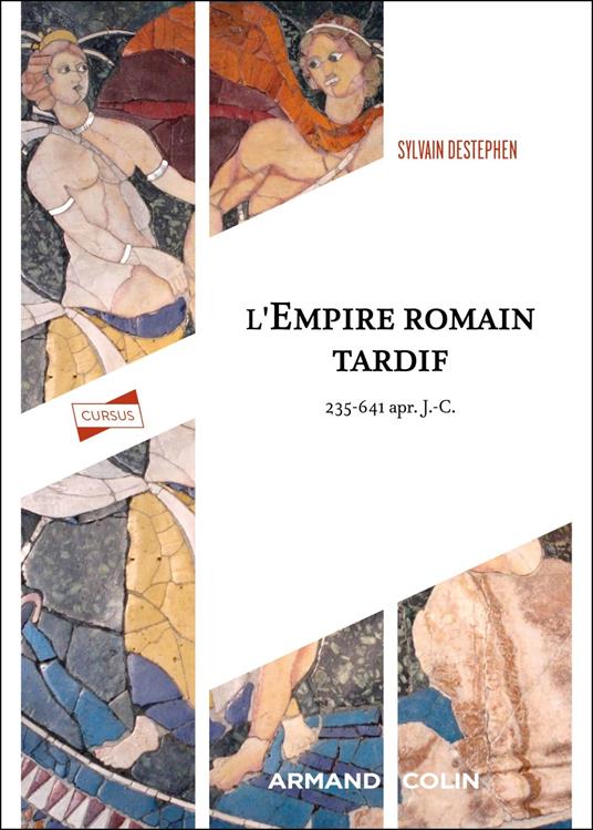 L'Empire romain tardif