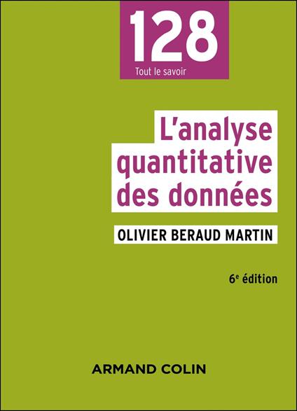 L'analyse quantitative des données - 6e éd.