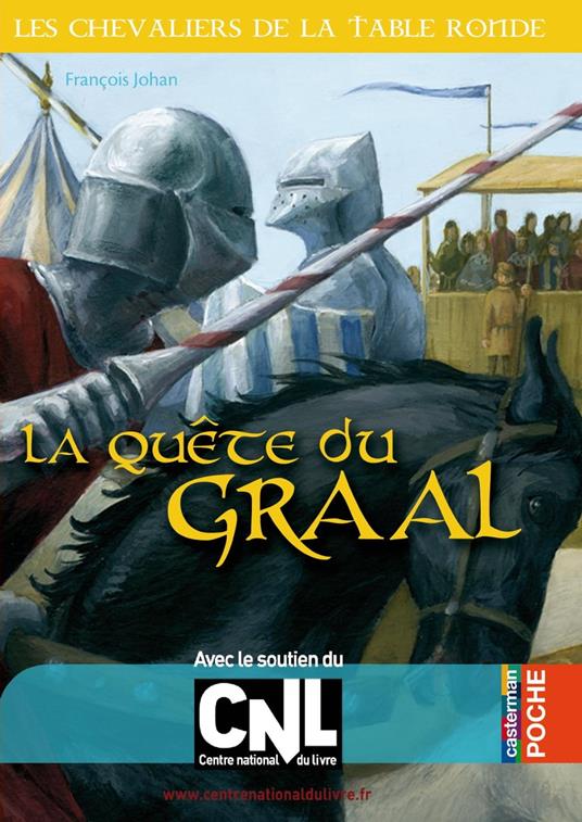 La Quête du Graal - François Johan,Nathaële Vogel - ebook