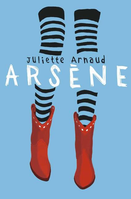 Arsène - Arnaud Juliette - ebook