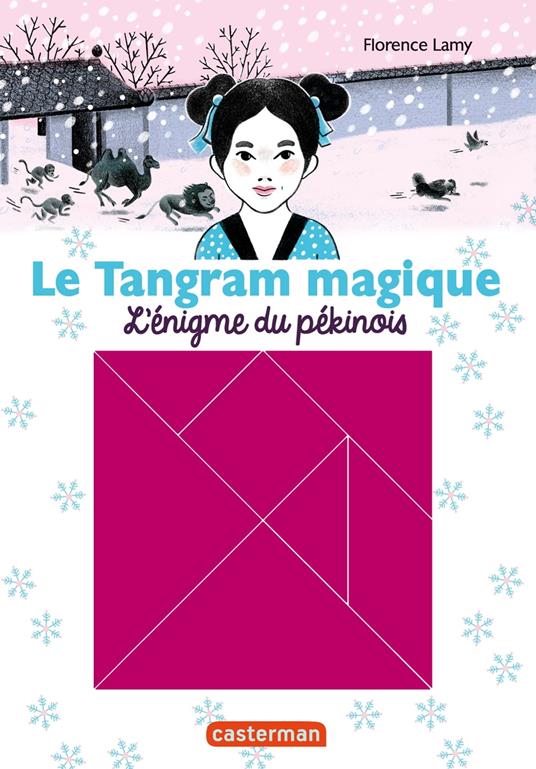 Le Tangram magique (Tome 2) - L'énigme du pékinois - Florence Lamy - ebook