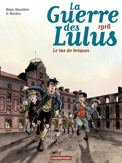 La Guerre des Lulus (Tome 3) - 1916, Le tas de briques