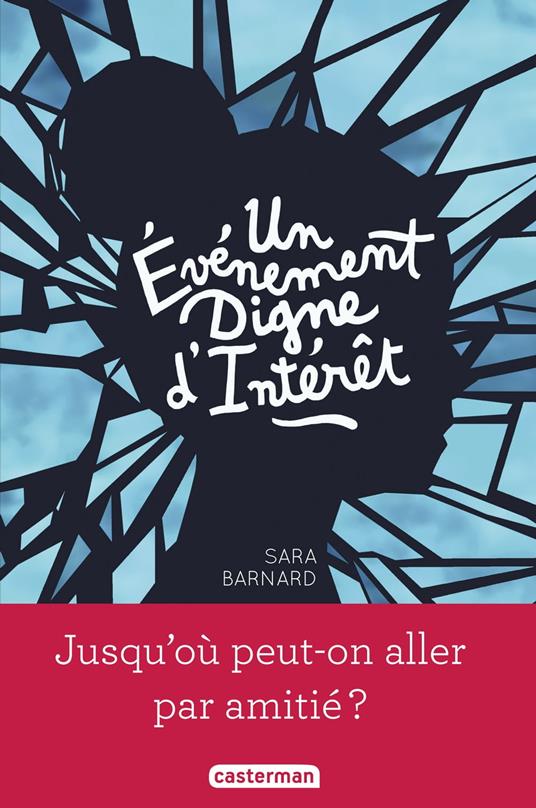 Un Événement digne d'intérêt - Sara Barnard,Antoine Pinchot - ebook