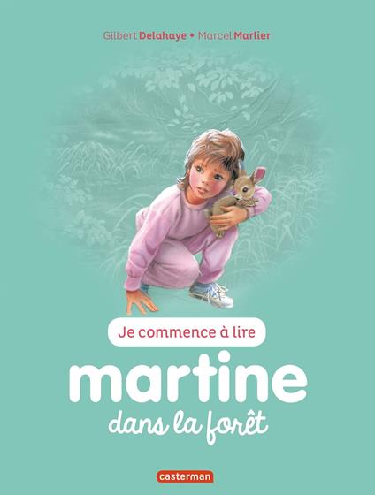 Martine dans la forêt - Gilbert Delahaye,Marcel Marlier - ebook