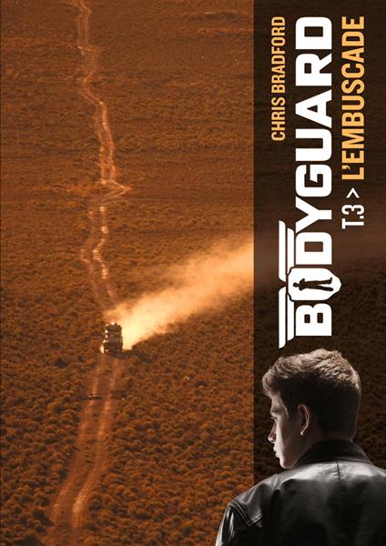 Bodyguard (Tome 3) - L'embuscade - Chris Bradford,Chloé Petit - ebook