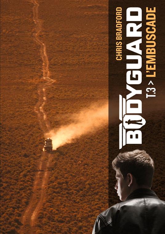 Bodyguard (Tome 3) - L'embuscade - Chris Bradford,Chloé Petit - ebook