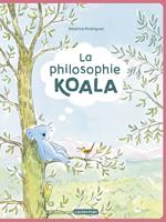 La philosophie Koala (Tome 1)