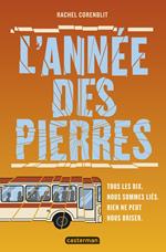 Lannée des pierres