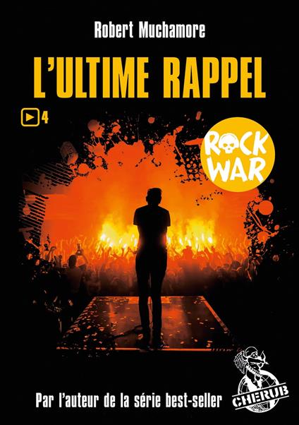 Rock War (Tome 4) - L'ultime rappel - Robert Muchamore - ebook
