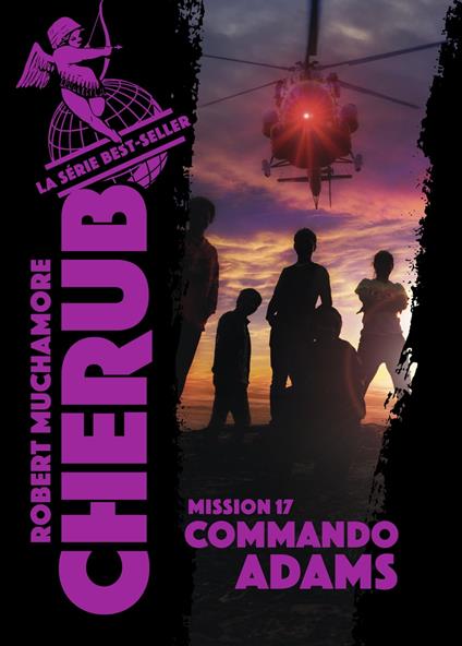 Cherub (Mission 17) - Commando Adams - Robert Muchamore - ebook