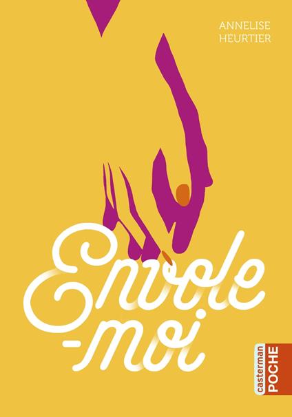 Envole-moi - Annelise Heurtier - ebook