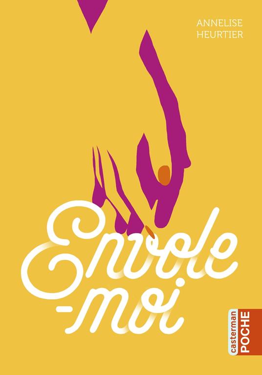 Envole-moi - Annelise Heurtier - ebook