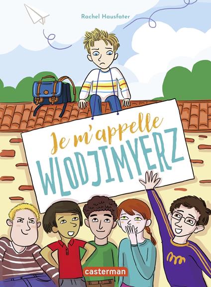 Je m'appelle Wlodjimyerz - Rachel Hausfater,Caroline Ayrault - ebook