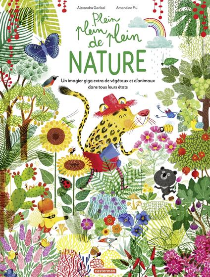 Plein plein plein de nature - Alexandra Garibal,Amandine Piu - ebook