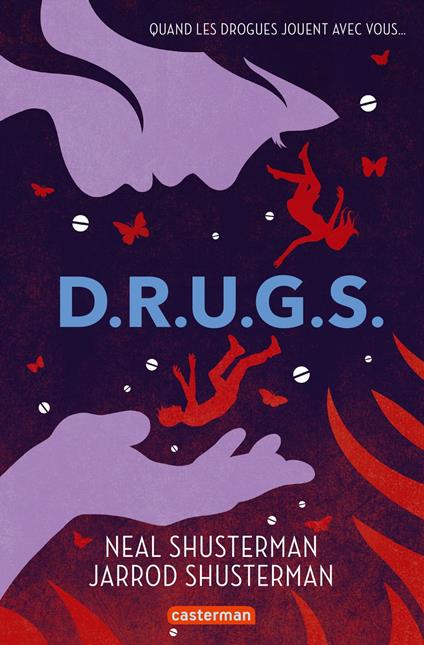D.R.U.G.S. - Jarod Shusterman,Neal Shusterman,Corinne Daniellot - ebook