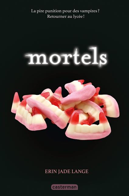 Mortels - Erin Jade Lange - ebook