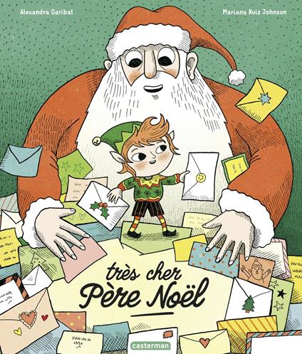 Très cher Père Noël - Alexandra Garibal,Mariana Ruiz Johnson - ebook
