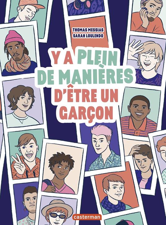 Y'a plein de manières d'être un garçon - Thomas Messias,Sarah Loulendo - ebook