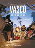 Vasco pirate malgré lui (Tome 1) - À l'abordage !