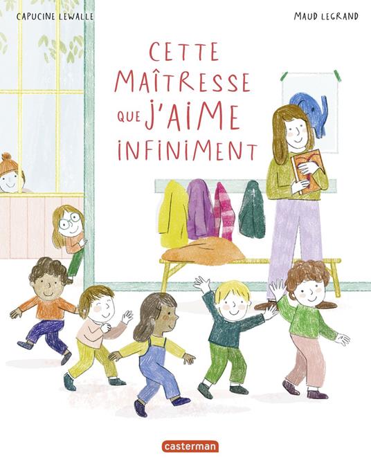 Cette maîtresse que j'aime infiniment - Capucine Lewalle,Maud Legrand - ebook
