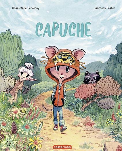 Capuche - Rose-Marie Servenay,Anthony Pastor - ebook