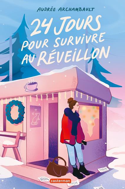 24 jours pour survivre au réveillon - Audrée Archambault - ebook