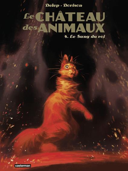 Le Château des animaux (Tome 4) - Le Sang du roi