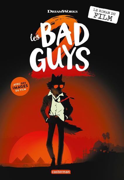 Les Bad Guys 2 - Le roman du film - Aaron Blabey - ebook