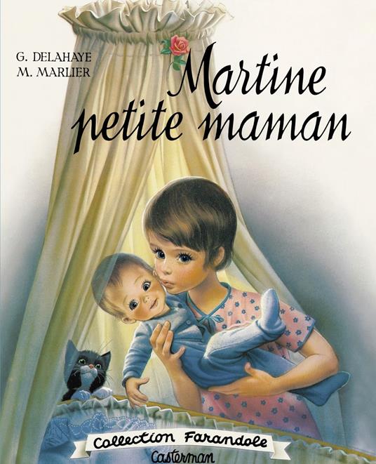 Martine petite maman - Gilbert Delahaye,Marcel Marlier - ebook