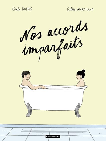 Nos accords imparfaits