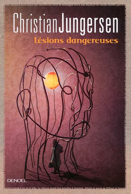 Lésions dangereuses