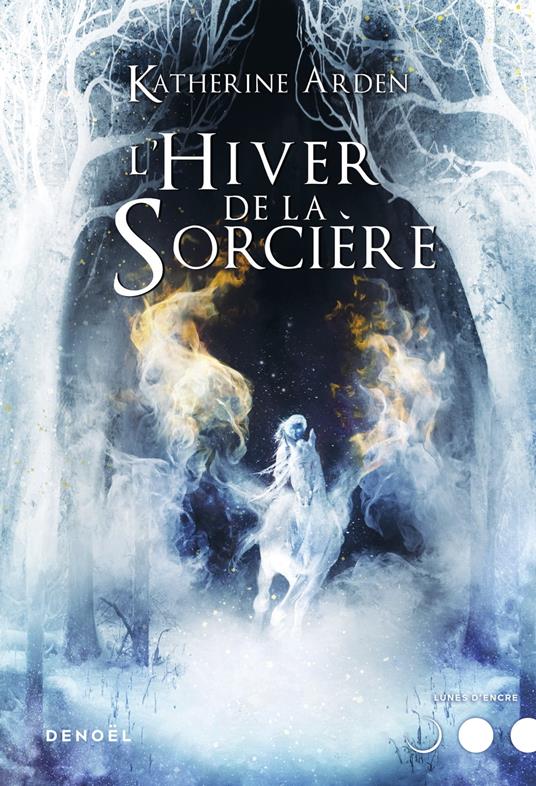Trilogie d'une nuit d'hiver (Tome 3) - L'Hiver de la Sorcière