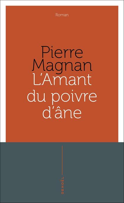 L'amant du poivre d'âne
