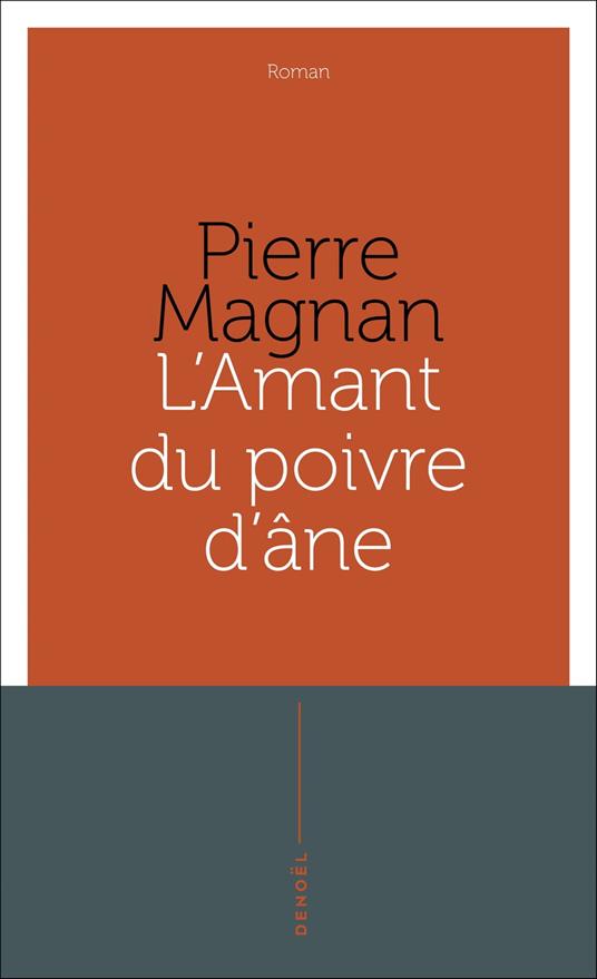 L'amant du poivre d'âne