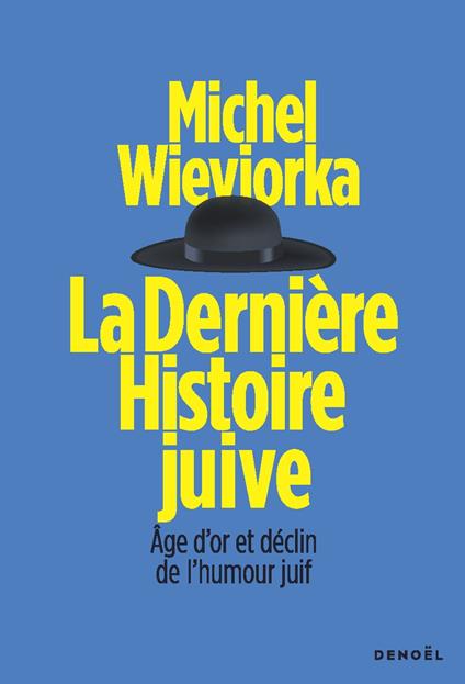 La Dernière Histoire juive